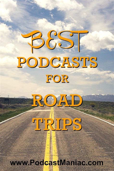 Road Trip Podcasts: Your Ultimate Companion for the Open Road