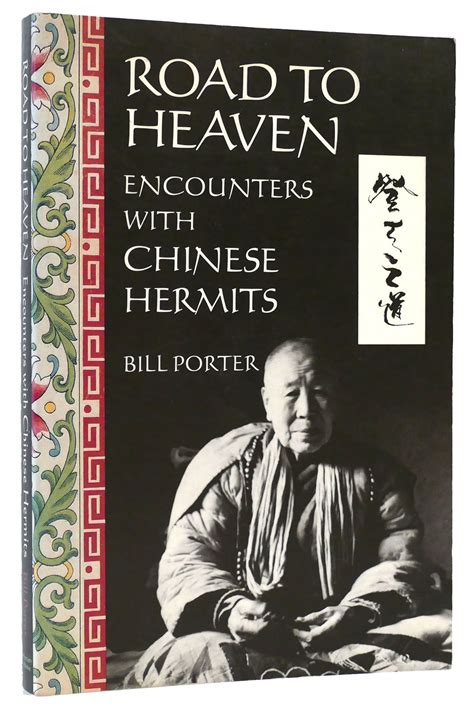 Road to Heaven Encounters with Chinese Hermits Reader