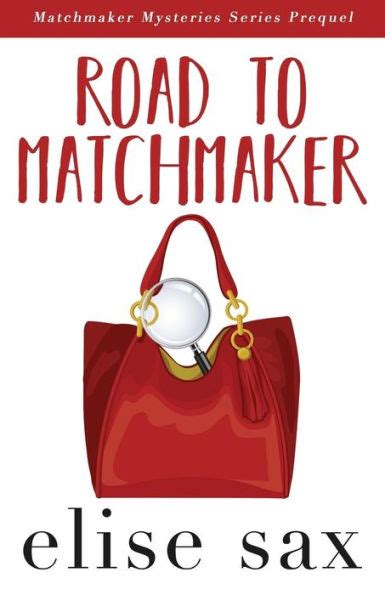 Road to Matchmaker A Matchmaker Mysteries Prequel Epub