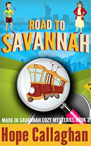 Road to Savannah Made in Savannah Volume 2 Reader