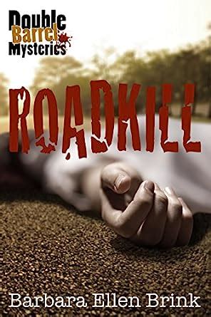 Roadkill Double Barrel Mysteries Book 1 Reader