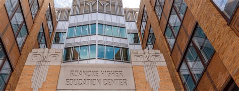 Roanoke Higher Education Center: The Ultimate Guide