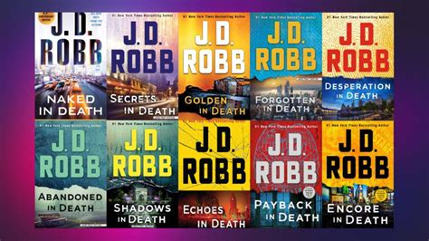 Robb in Death Series in Order: The Ultimate Guide to J.D. Robb's Captivating World