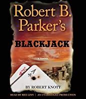 Robert B Parker s Blackjack Reader