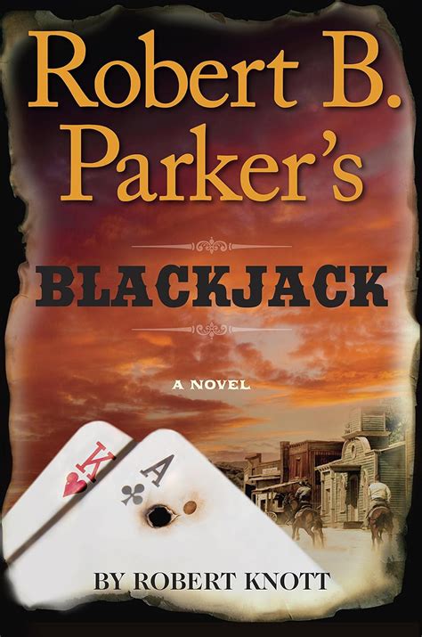 Robert B Parker s Blackjack Reader