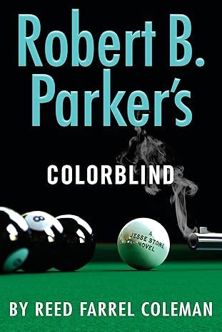 Robert B Parker s Colorblind A Jesse Stone Novel Reader