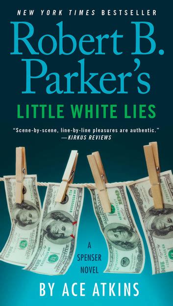 Robert B Parker s Little White Lies PDF