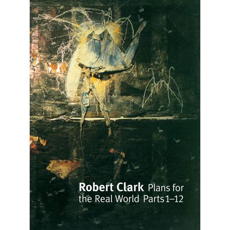 Robert Clark Plans for the Real World Parts 1-12 Doc