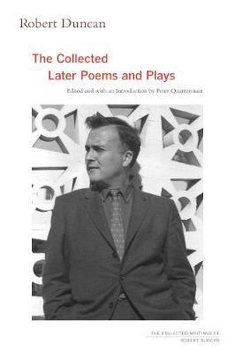 Robert Duncan The Collected Later Poems and Plays Kindle Editon