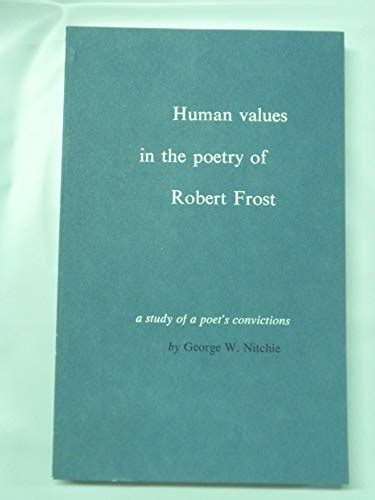 Robert Frost and Human Values Kindle Editon