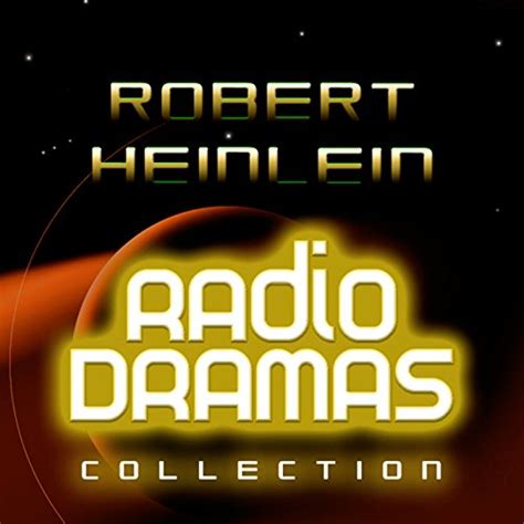 Robert Heinlein Radio Dramas Doc