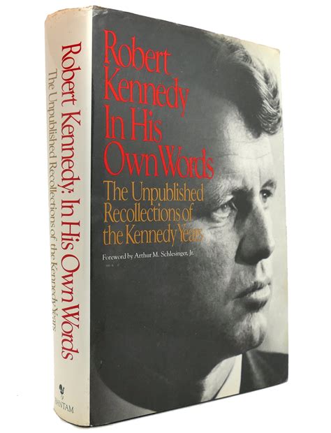 Robert Kennedy in His Own Words The Unpublished Recollections of the Kennedy Years Doc