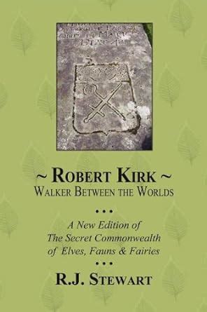 Robert Kirk Walker Between the Worlds Reader