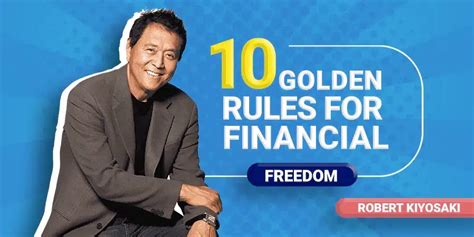 Robert Kiyosaki's 10 Golden Rules for Financial Success