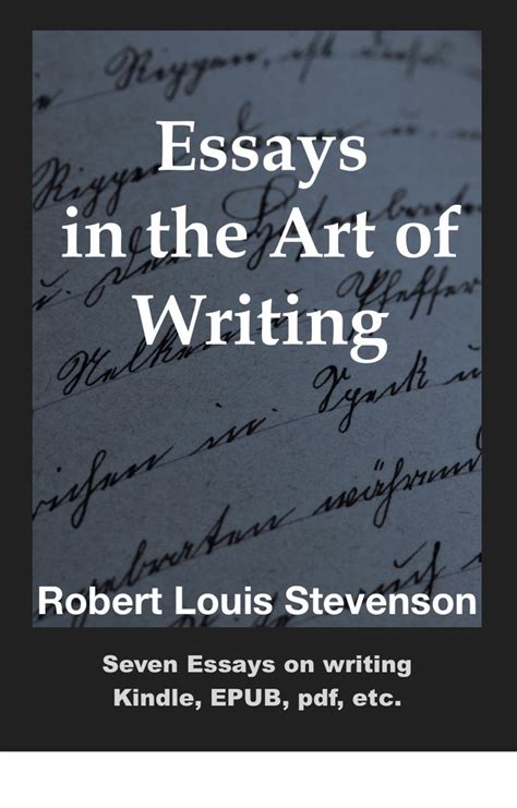 Robert Louis Stevenson Essays in the Art of Writing Reader