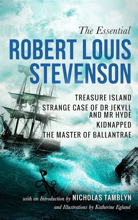 Robert Louis Stevenson Treasure Island Kidnapped Weir of Hermiston The Master of Ballantrae The Black Arrow The Strange Case of Dr Jekyll and Mr Hyde Epub