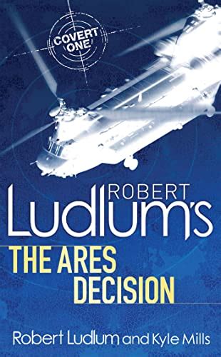 Robert Ludlum sTM The Ares Decision A Covert-One novel Epub