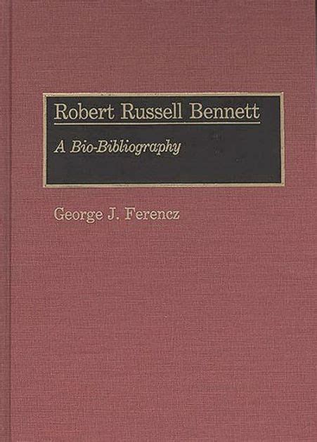 Robert Russell Bennett A Bio-Bibliography Doc