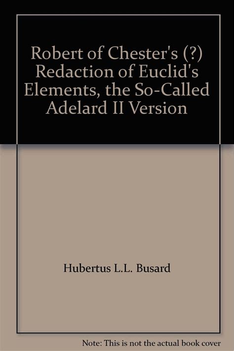 Robert of Chester Redaction of Euclids Elements, the so-called Ad Doc