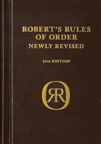 Robert s Rules of Order Newly Revised deluxe 11th edition Robert s Rules of Order Hardcover Kindle Editon