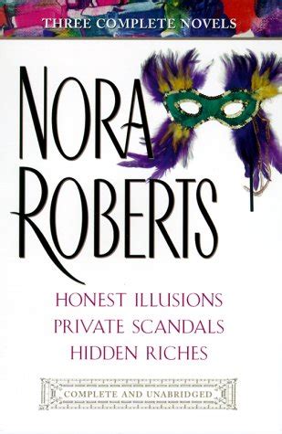 Roberts Three Complete Novels Honest Illusions Private Scandals Hidden Riches Epub