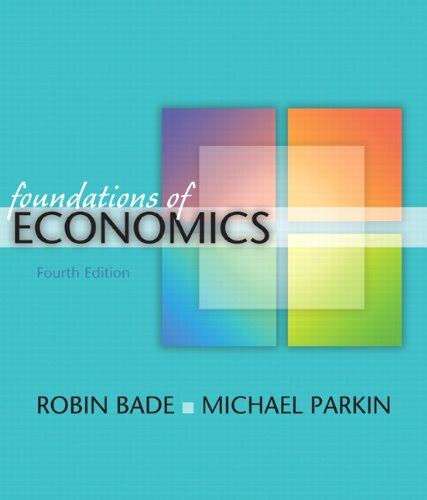 Robin Bade Foundations Of Economics Quiz Answer PDF