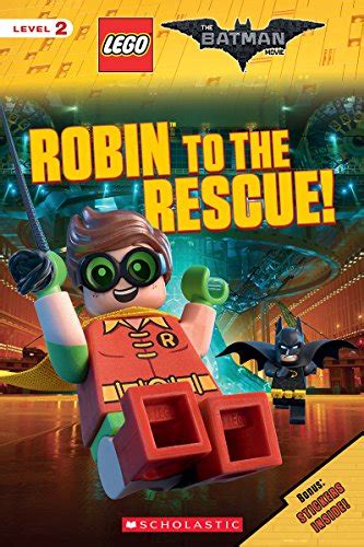 Robin to the Rescue The LEGO Batman Movie Reader