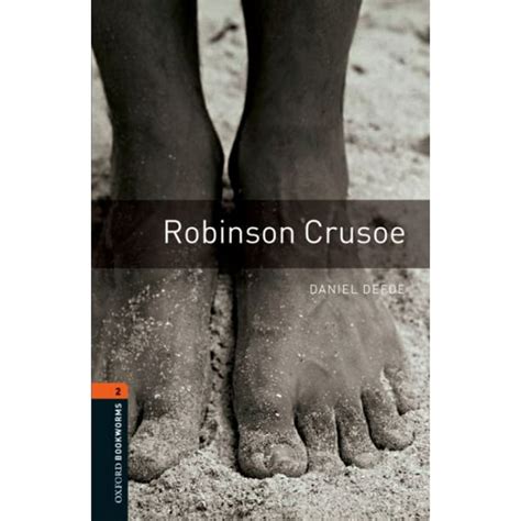 Robinson Crusoe Level 2 Oxford Bookworms Library 700 Headwords Kindle Editon