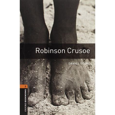 Robinson Crusoe Level 2 Oxford Bookworms Library 700 Headwords Kindle Editon