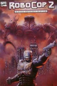 Robocop 2 The Official Adaptation of the Hit Film Kindle Editon