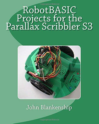 RobotBASIC Projects for the Parallax Scribbler S3 Reader
