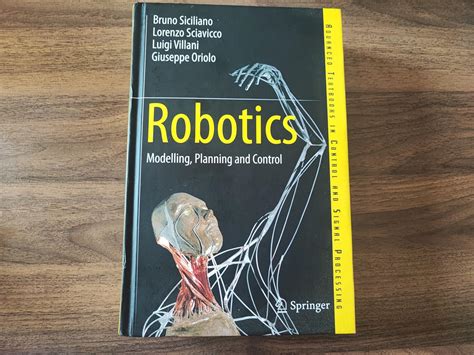 Robotics Modelling, Planning and Control 1 Ed. 08 Reader