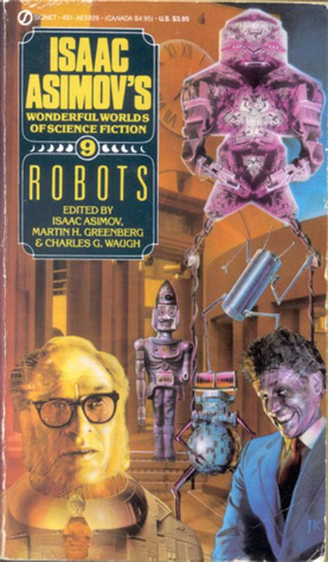 Robots Isaac Asimov s Wonderful Worlds of Science Fiction 9 Reader