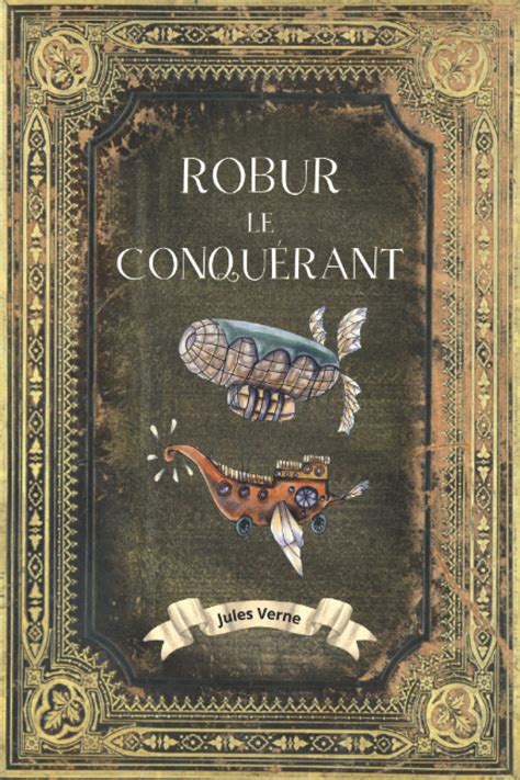 Robur le Conquérant illustré French Edition