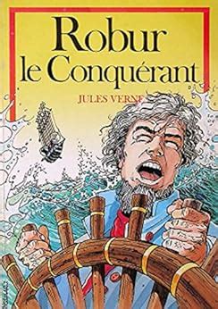 Robur le conquérant Version illustrée French Edition Epub