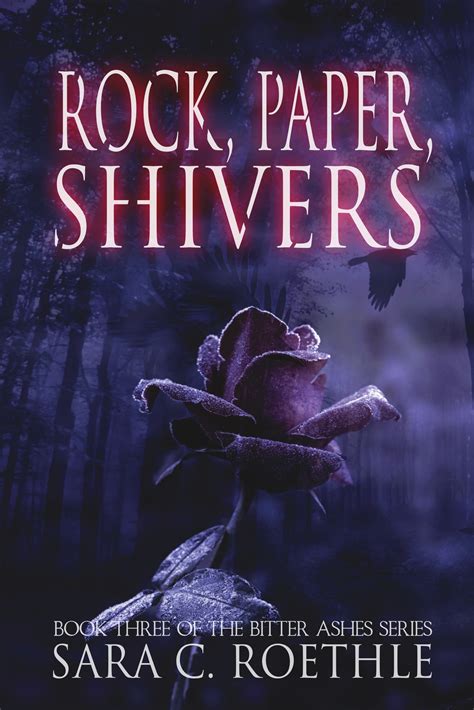 Rock Paper Shivers Bitter Ashes Reader