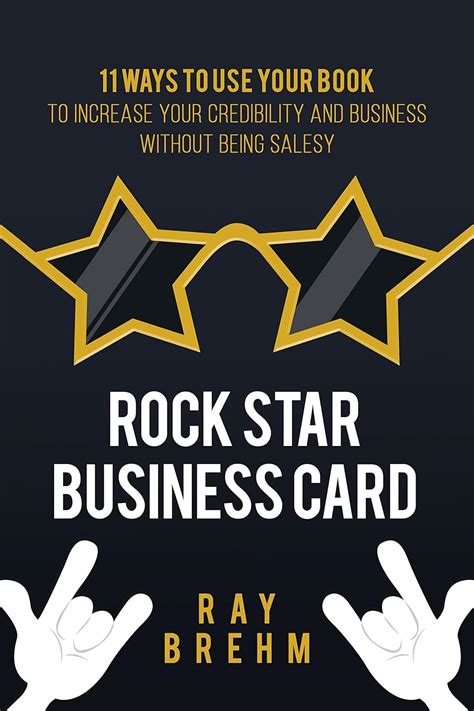 Rock Star Business Card 11 Ways to Use A Book To Increase Your Credibility And Business Without Being Salesy Doc