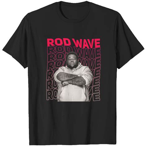 Rock with Rod Wave T-Shirts: The Ultimate Wardrobe Essentials