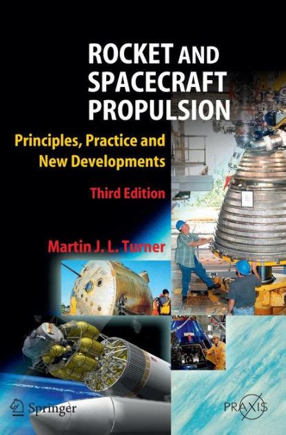 Rocket and Spacecraft Propulsion Principles, Practice and New Developments 3 Doc