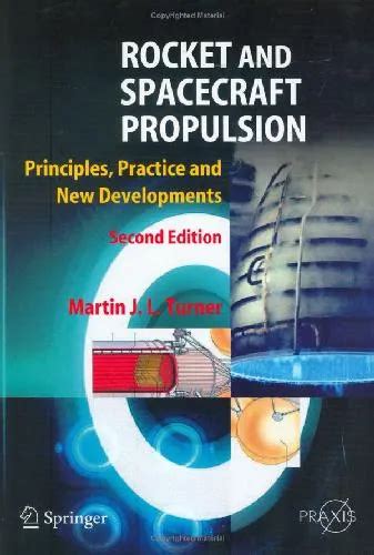 Rocket and Spacecraft Propulsion Principles, Practice and New Developments 3 Doc