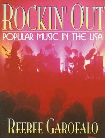 Rockin Out Popular Music In The Usa Kindle Editon