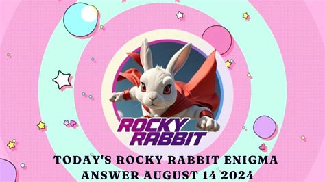 Rocky Rabbit Enigma: Today's Unraveling Mystery