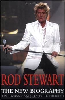 Rod Stewart The New Biography Reader