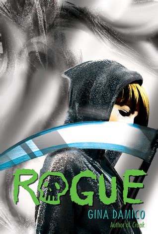 Rogue Croak Series Book 3