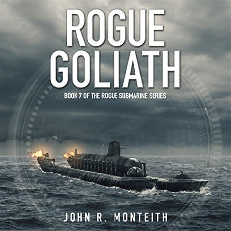 Rogue Goliath Rogue Submarine Volume 7 Reader