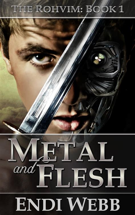 Rohvim 1 Metal and Flesh Kindle Editon