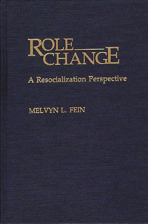 Role Change A Resocialization Perspective Epub