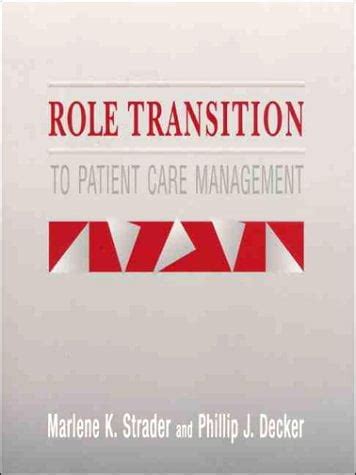 Role Transition to Patient Care Management Reader