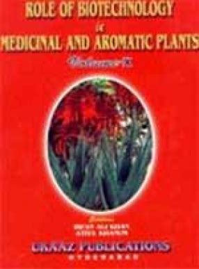 Role of Biotechnology in Medicinal and Aromatic Plants Vol. 15 Epub