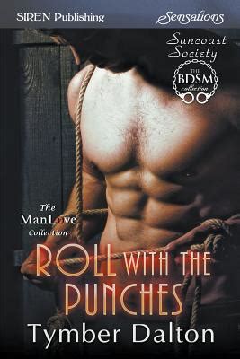 Roll With the Punches Suncoast Society Siren Publishing Sensations ManLove Reader
